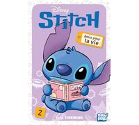 Stitch - Amis pour la vie T02