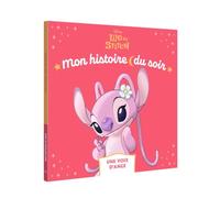 STITCH - Mon Histoire du Soir - Une voix d'Ange - Disney