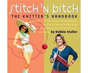Stitch n Bitch by Debbie Stoller Debbie Stoller (Auteur)
