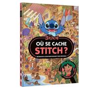 STITCH - Où se cache Stitch ? - Cherche et trouve - Disney - Collectif - Hachette Disney - cartonné - Livre-jeu