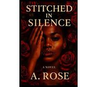 Stitched in Silence: Special Edition with Reader's Guide