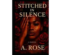 Stitched in Silence: Special Edition with Reader's Guide