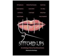 Stitched Lips: An Anthology Of Horror From Silenced Voices