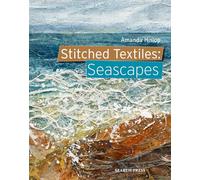 Stitched Textiles: Seascapes