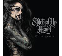 Stitched Up Heart – to The Wolves