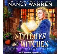 Stitches and Witches (The Vampire Knitting Club Series)
