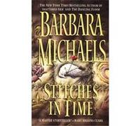 Stitches in Time Barbara Michaels (Auteur)