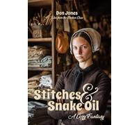 Stitches & Snake Oil: A Cozy Fantasy