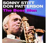 Stitt,Sonny&Patterso - The Boss Men [Import]