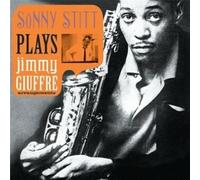 Stitt, Sonny - Plays Jimmy Giuffre. [Import]