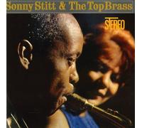 STITT,SONNY - Sonny Stitt and The Top Brass