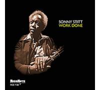 Stitt, Sonny - Work Done