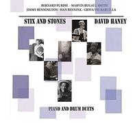 Stix & Stones: Piano & Drum Duets by David Haney