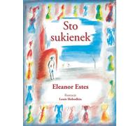Sto sukienek - Eleanor Estes (Enfants, contes en polonais)