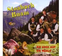 Stoabach Buam - Ein Hoch auf die Mädls