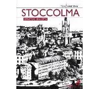 Stoccolma. Ritratto Di Una Città