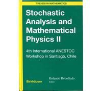 Stochastic Analysis And Mathematical Physics Ii