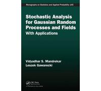 Stochastic Analysis For Gaussian Random Processes And Fields