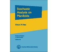 Stochastic Analysis On Manifolds