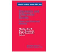 Stochastic And Differential Games