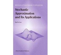 Stochastic Approximation And Its Applications