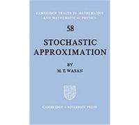 Stochastic Approximation, Cambridge Tracts in Mathematics M. T. Wasan (Auteur)
