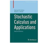 Stochastic Calculus And Applications