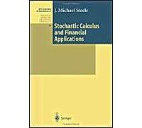 Stochastic Calculus And Financial Applications