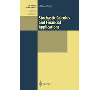 Stochastic Calculus and Financial Applications