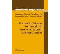 Stochastic Calculus For Fractional Brownian Motion And Applications