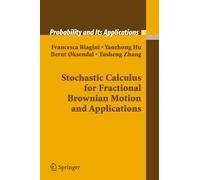 Stochastic Calculus For Fractional Brownian Motion And Applications