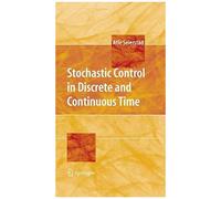Stochastic Control In Discrete And Continuous Time