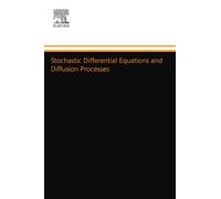 Stochastic Differential Equations and Diffusion Processes