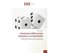 Stochastic Differential Equations on Manifolds Differential Geometry and Probability - Fabrice Blache - Universitaires Europeennes - broché - Etude