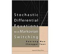 Stochastic Differential Equations With Markovian Switching Chenggui Yuan, Xuerong Mao (Auteur)