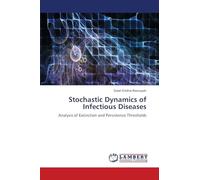 Stochastic Dynamics of Infectious Diseases