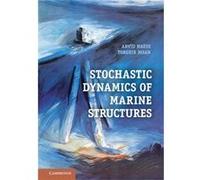 Stochastic Dynamics of Marine Structures - Moan Torgeir Norwegian University of Science and Technology Trondheim - Cambridge University Press - Livre en A Moan Torgeir Norwegian University of Science 