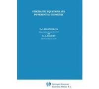 Stochastic Equations and Differential Geometry (Mathematics and its Applications) - [Version Originale] Inconnu (Auteur)