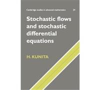 Stochastic Flows and Stochastic Differential Equations, Cambridge Studies in Advanced Mathematics, 24 Hiroshi Kunita (Auteur)