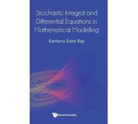 Stochastic Integral & Differential Equations In Math Model