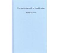 Stochastic Methods in Asset Pricing