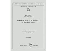 Stochastic Methods In Mechanics Of Granular Bodies