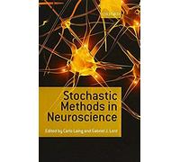 Stochastic Methods In Neuroscience