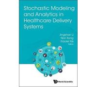 Stochastic Model & Analytics In Healthcare Delivery Systems