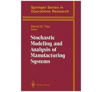 Stochastic Modeling And Analysis Of Manufacturing Systems