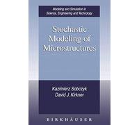 Stochastic Modeling of Microstructures