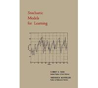 Stochastic Models For Learning