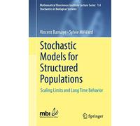Stochastic Models for Structured Populations: Scaling Limits and Long Time Behavior