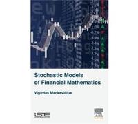 Stochastic Models Of Financial Mathemati Vigirdas Vu Mif Professor Mackevicius, Vilnius University Department Of Mathematical Analysis, Lithuania (Auteur)