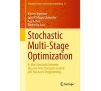 Stochastic Multi-Stage Optimization - At The Crossroads Between Discrete Time Stochastic Control And Stochastic Programming